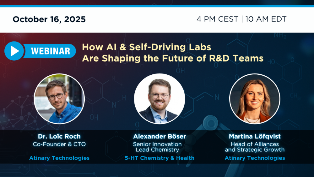 Visual banner promoting webinar ‘How AI & Self-Driving Labs Are Shaping the Future of R&D teams’ on October 16th at 4PM CEST. Includes headshots of speakers: Alexander Böser (Senior Innovation Lead Chemistry, 5-HT Chemistry & Health), Dr. Loïc Roch (Co-Founder and CTO, Atinary Technologies), and Martina Löfqvist (Head of Alliances and Strategic Growth, Atinary Technologies). Organized by Atinary Technologies. Bold text highlights topic on AI & self-driving labs shaping R&D.
